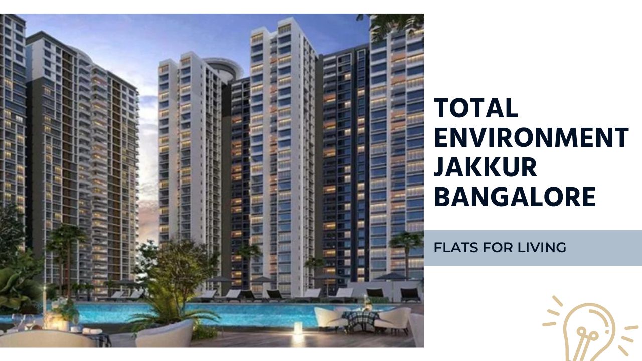 Total Environment Jakkur Bangalore