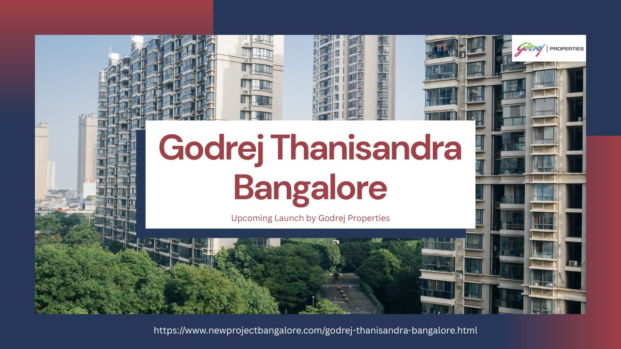 Godrej Thanisandra