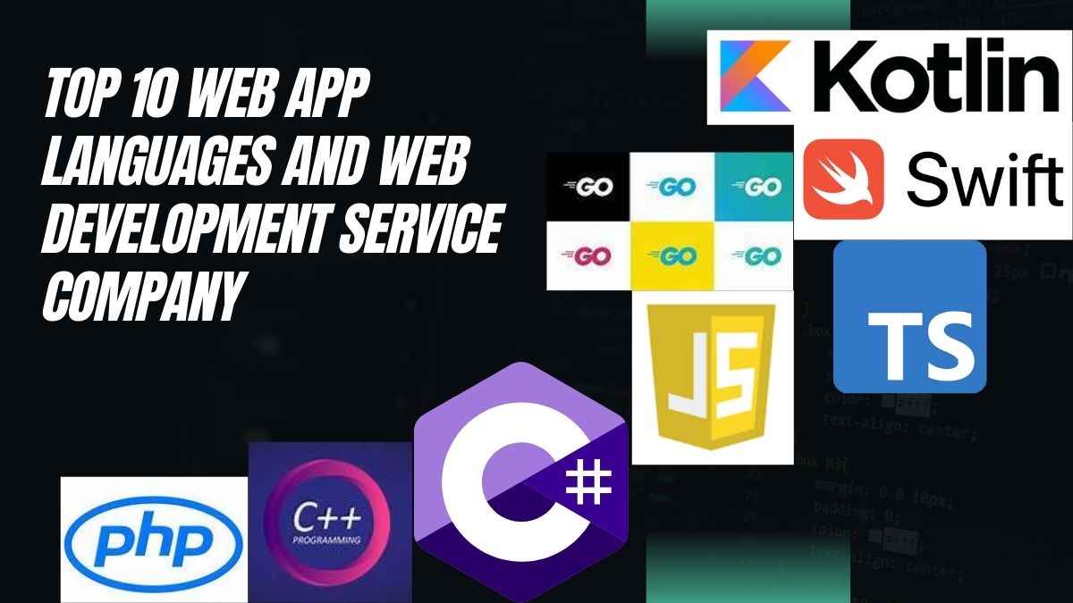 Top 10 Web App Languages and Web Development Service Company